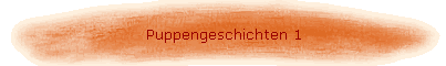 Puppengeschichten 1