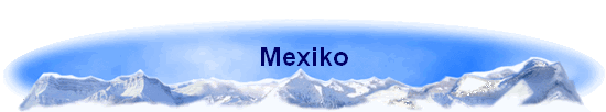 Mexiko